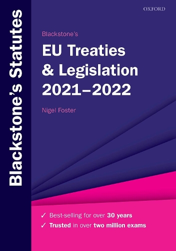 Blackstone's EU Treaties & Legislation 2021-2022.