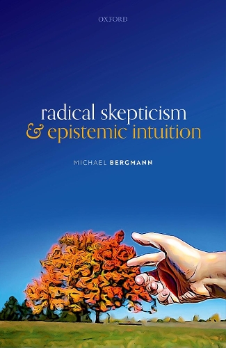 Radical Skepticism and Epistemic Intuition.