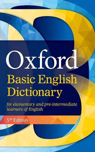 Oxford Basic English Dictionary 5e.