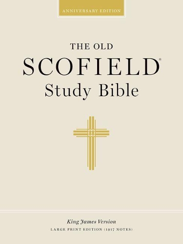 Old Schofield Study Bible KJV. Large type / large print edition