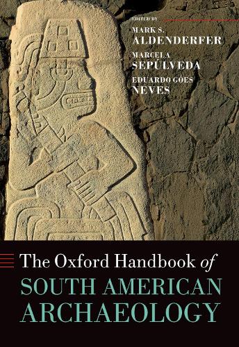 The Oxford Handbook of South American Archaeology.
