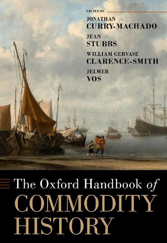 Oxford Handbook of Commodity History.