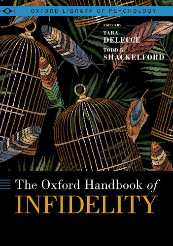 The Oxford Handbook of Infidelity.