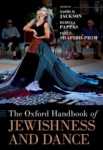 The Oxford Handbook of Jewishness and Dance.
