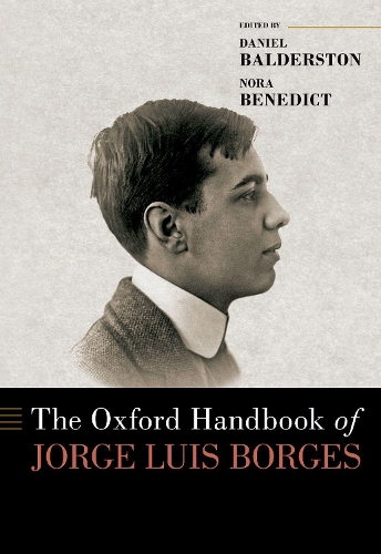 The Oxford Handbook of Jorge Luis Borges.