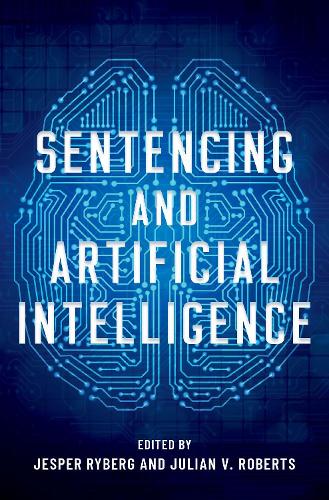 Sentencing and Artificial Intelligence.