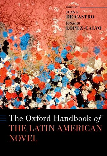 The Oxford Handbook of the Latin American Novel.