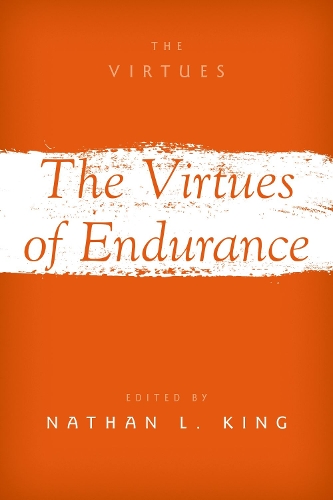 The Virtue of Endurance.