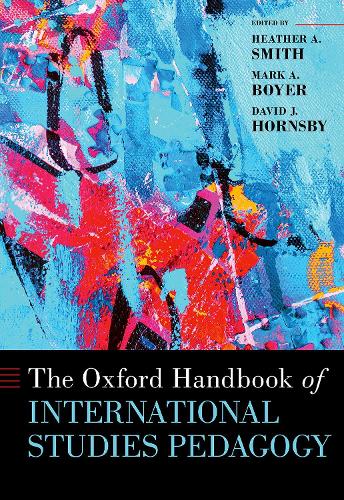 The Oxford Handbook of International Studies Pedagogy.
