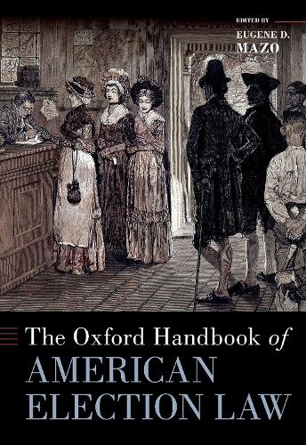 The Oxford Handbook of American Election Law.