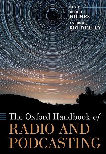 The Oxford Handbook of Radio and Podcasting.
