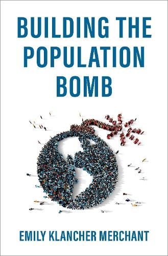 Building the Population Bomb.