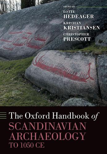 The Oxford Handbook of Scandinavian Archaeology to 1050 CE.