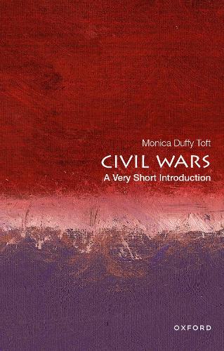 Civil Wars: A Very Short Introduction.