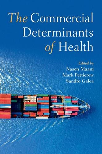 The Commercial Determinants of Health.