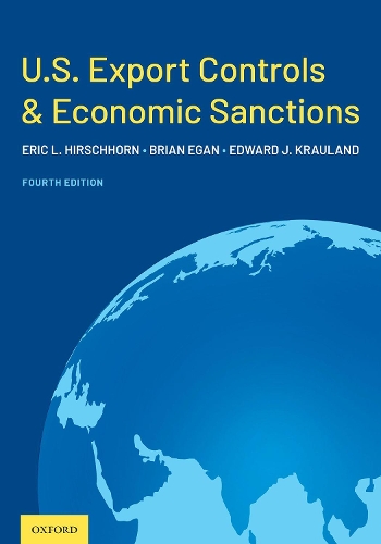 U.S. Export Controls and Economic Sanctions.