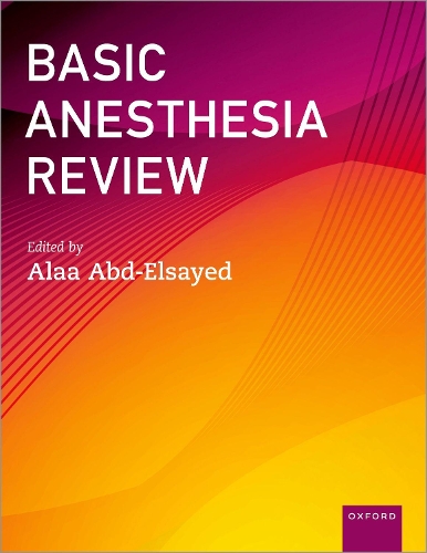 Basic Anesthesia Review.