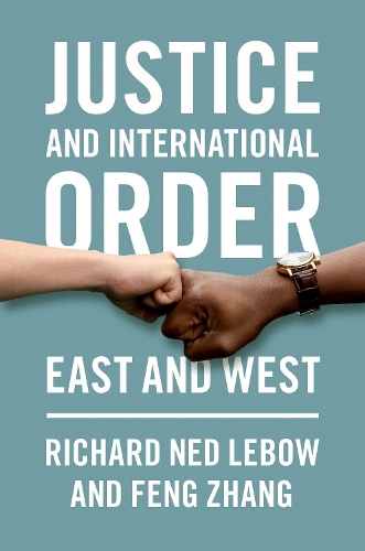 Justice and International Order: East and West.