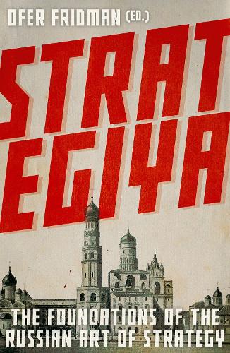 Strategiya: The Foundations of the Russian Art of Strategy.