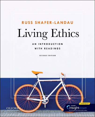 Living Ethics: An Introduction with Readings. 2nd Revised edition