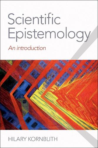 Scientific Epistemology: An Introduction.