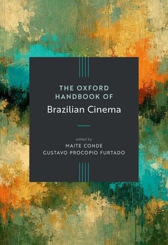 The Oxford Handbook of Brazilian Cinema.
