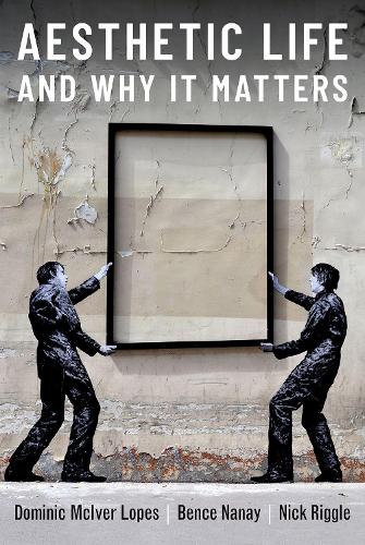 Aesthetic Life and Why It Matters.