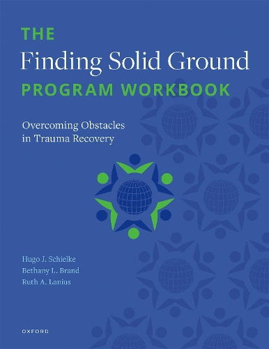 The Finding Solid Ground Program Workbook: Overcoming Obstacles in Trauma Recovery.