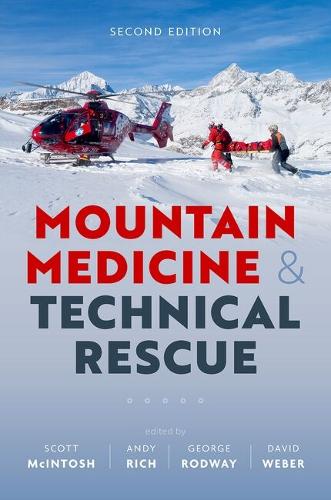 Mountain Medicine and Technical Rescue. 2nd Revised edition