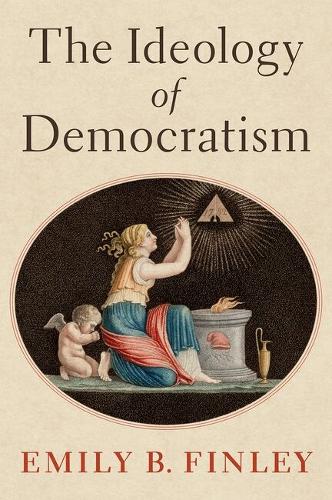 The Ideology of Democratism.