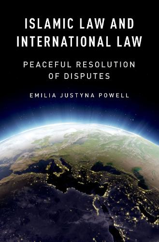 Islamic Law and International Law: Peaceful Resolution of Disputes.