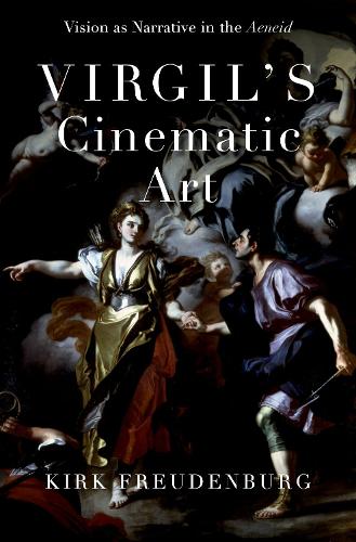 Virgil's Cinematic Art: Vision as Narrative in the Aeneid.