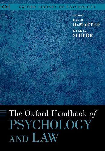 The Oxford Handbook of Psychology and Law.