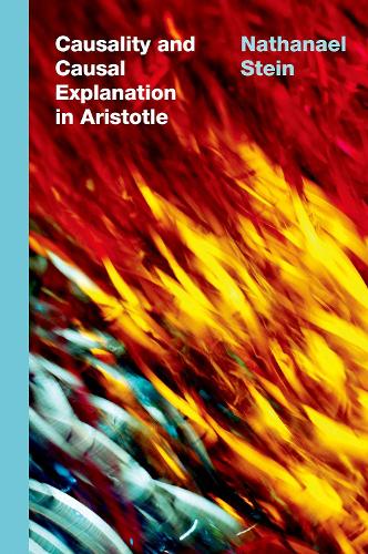 Causality and Causal Explanation in Aristotle.