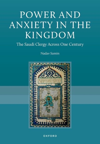 Power and Anxiety in the Kingdom
