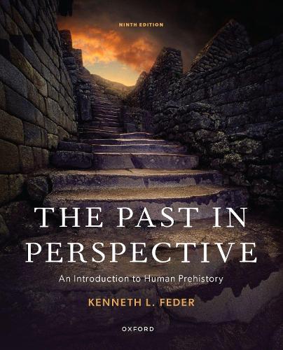 The Past in Perspective: An Introduction to Human Prehistory. 9th ed.