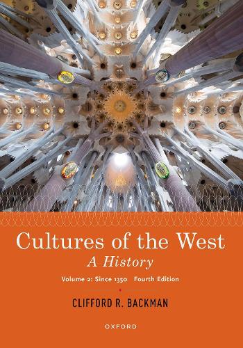 Cultures of the West: A History, Volume 2: Since 1350. 4th Revised edition