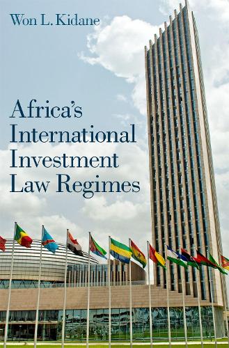 Africa's International Investment Law Regimes.