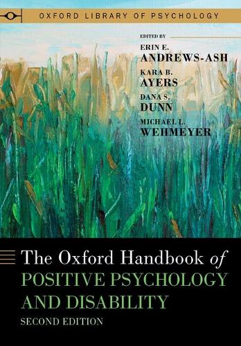 The Oxford Handbook of Positive Psychology and Disability.
