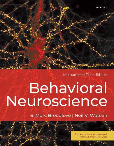 Behavioral Neuroscience. 10th Revised edition