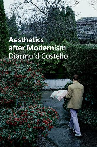 Aesthetics after Modernism.