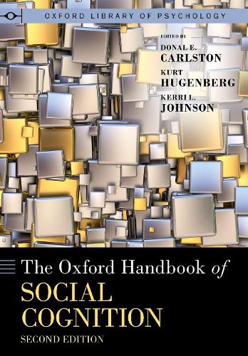 The Oxford Handbook of Social Cognition.