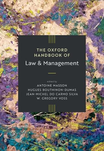 The Oxford Handbook of Law and Management.