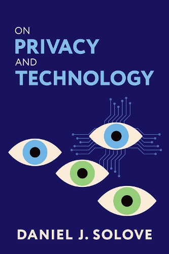 On Privacy and Technology.