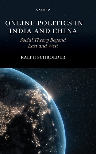 Online Politics in India and China