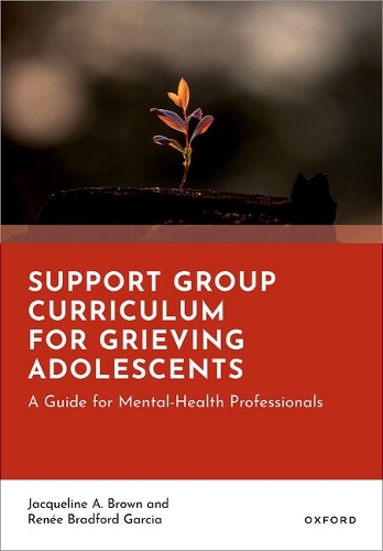 Support Group Curriculum for Grieving Adolescents