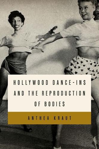 Hollywood Dance-ins and the Reproduction of Bodies.