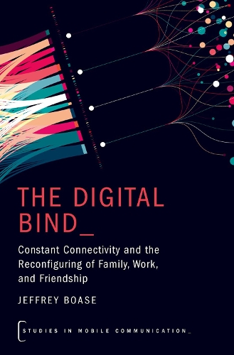 The Digital Bind