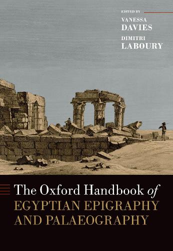 The Oxford Handbook of Egyptian Epigraphy and Palaeography.