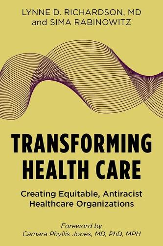Transforming Health Care